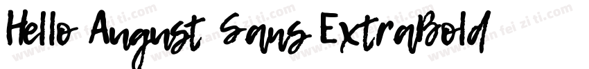 Hello August Sans ExtraBold字体转换
